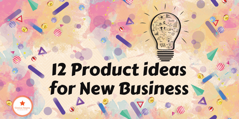 Product ideas for new business