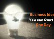Business Idea you can start in one day