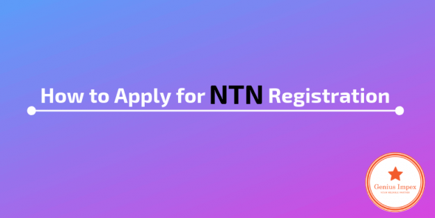How to Apply for NTN Registration How to Apply for NTN Registration