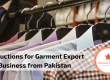 Instructions for Garment Export Business from Pakistan