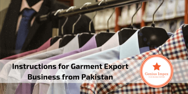 Instructions for Garment Export Business from Pakistan Instructions for Garment Export Business from Pakistan