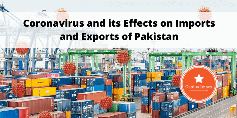 Coronavirus and its Effects on Imports and Exports of Pakistan