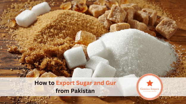 How to Export Sugar and Gur from Pakistan How to Export Sugar and Gur from Pakistan