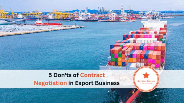 5 Don’ts of Contract Negotiation in Export Business 5 Don'ts of Contract Negotiation in Export Business