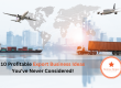 10 Profitable Export Business Ideas You've Never Considered!